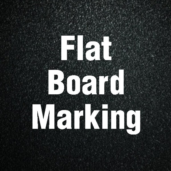 Flat Board Marking
